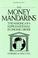 Cover of: The money mandarins