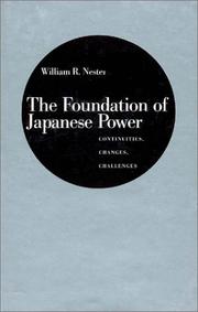 Cover of: The foundation of Japanese power by William R. Nester