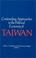 Cover of: Contending Approaches to the Political Economy of Taiwan (Taiwan in the Modern World)