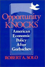 Cover of: Opportunity knocks: American economic policy after Gorbachev