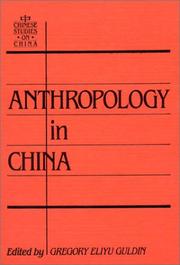 Cover of: Anthropology in China by edited by Gregory Eliyu Guldin.