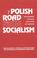 Cover of: The Polish road from socialism