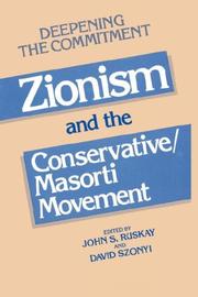 Cover of: Deepening the Commitment: Zionism and the Conservative/Masorti Movement