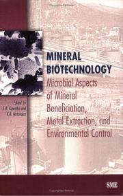 Cover of: Mineral Biotechnology: Microbial Aspects of Mineral Beneficiation, Metal Extraction, and Environmental Control