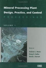 Mineral processing plant design, practice, and control proceedings by Mineral Processing Plant Design, Practice, and Control Conference (2002 Vancouver, B.C.)