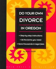 Do your own divorce in Oregon by Smith, Robin