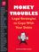 Cover of: Money troubles