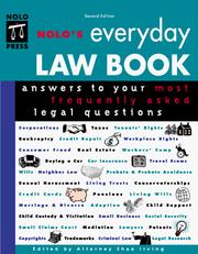 Cover of: Nolo's Everyday Law Book: Answers to Your Most Frequently Asked Questions (Nolo's Encyclopedia of Everyday Law: Answers to Your Most Frequently Asked Legal Questions) by Shae Irving