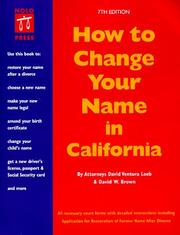 Cover of: How to change your name in California by David V. Loeb