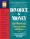 Cover of: Divorce and money
