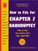 Cover of: How to file for chapter 7 bankruptcy