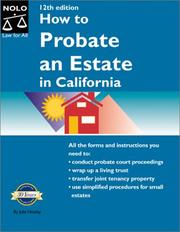 How to probate an estate in California by Julia P. Nissley