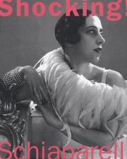 Cover of: Shocking! The Art and Fashion of Elsa Schiaparelli by Dilys E. Blum