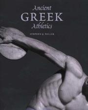 Cover of: Ancient Greek Athletics by Stephen G. Miller, Miller, Stephen G.