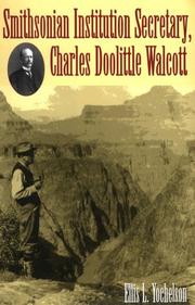 Cover of: Smithsonian Institution Secretary, Charles Doolittle Walcott