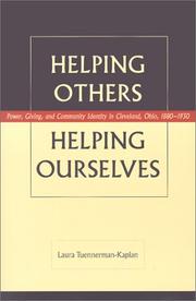Helping Others, Helping Ourselves by Laura Tuennerman-Kaplan