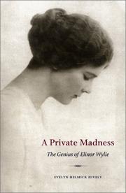 Cover of: A private madness: the genius of Elinor Wylie