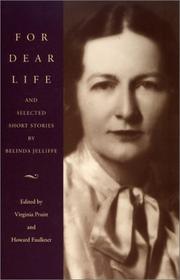 Cover of: For dear life and selected short stories