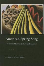 Cover of: American Spring Song: The Selected Poems of Sherwood Anderson