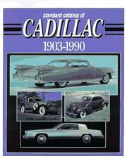 Cover of: Standard catalog of Cadillac, 1912-1990 by edited by Mary Sieber & Ken Buttolph.
