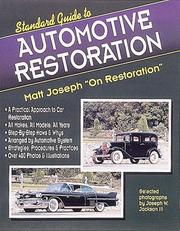 Cover of: Standard guide to automotive restoration: Matt Joseph "on restoration"