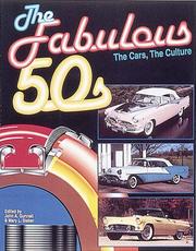 Cover of: The fabulous 50's: the cars, the culture