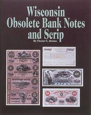 Cover of: Wisconsin obsolete bank notes and scrip