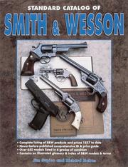 Cover of: Standard catalog of Smith & Wesson by Jim Supica