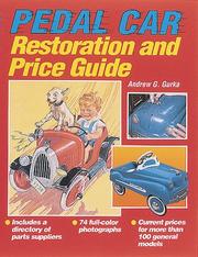 Pedal car restoration and price guide by Andrew G. Gurka