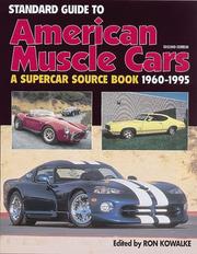 Cover of: Standard Guide to American Muscle Cars 1949-1995 by Ron Kowalke