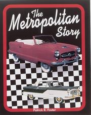 Cover of: The Metropolitan story by Patrick R. Foster