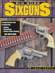 Cover of: Big bore sixguns | John Taffin