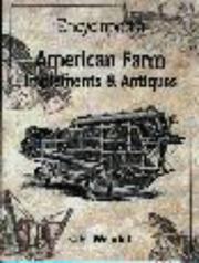 Cover of: Encyclopedia of American farm implements & antiques by C. H. Wendel