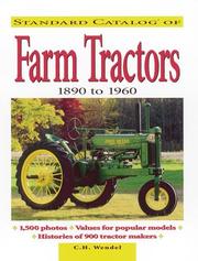 Standard catalog of farm tractors, 1890-1960 by C. H. Wendel, Craig Anderson, Keith Crawford, Kurt Aumann