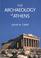 Cover of: The Archaeology of Athens