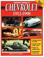 Cover of: Standard catalog of Chevrolet, 1912-1998 by edited by Ron Kowalke.
