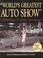 Cover of: World's greatest auto show