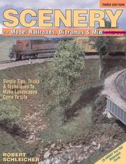 Scenery for model railroads, dioramas & miniatures by Robert H. Schleicher