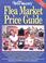 Cover of: Warman's Flea Market Price Guide