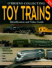 Cover of: O'Brien's Collecting Toy Trains: Identification and Value Guide (O'Brien's Collecting Toy Trains)