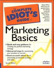 Cover of: The complete idiot's guide to marketing basics