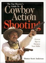 Cover of: The Top Shooter's Guide to Cowboy Action Shooting