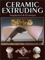 Cover of: Ceramic Extruding: Inspiration & Technique