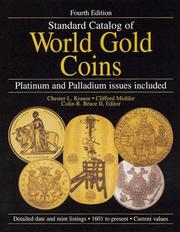 Cover of: Standard Catalog of World Gold Coins by Chester L. Krause, Clifford Mishler