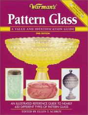 Cover of: Warman's Pattern Glass by Ellen T. Schroy