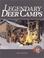 Cover of: Legendary deer camps