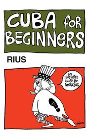 Cover of: Cuba for Beginners by Rius
