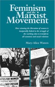 Cover of: Feminism and the Marxist Movement by Mary-Alice Waters