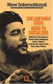 Cover of: Che Guevara, Cuba, and the Road to Socialism (New International) | Ernesto Guevara