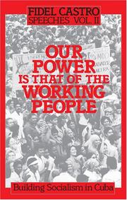 Cover of: Building Socialism in Cuba. Our Power Is That of the Working People